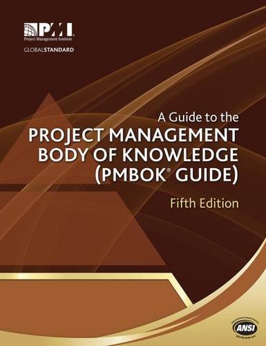 A Guide to the Project Management Body of Knowledge (PMBOK® Guide)–Fifth Edition