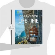 Destinations of a Lifetime: 225 of the World’s Most Amazing Places