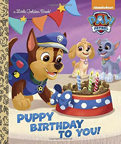 Puppy Birthday to You! (Paw Patrol) (Little Golden Book)