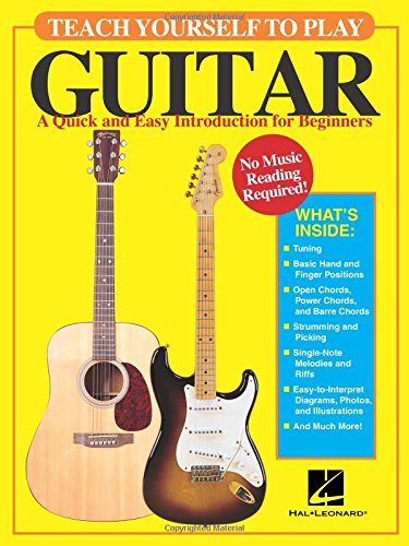 Teach Yourself to Play Guitar: A Quick and Easy Introduction for Beginners