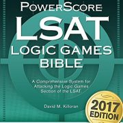 The PowerScore LSAT Logic Games Bible (Powerscore LSAT Bible) (Powerscore Test Preparation)