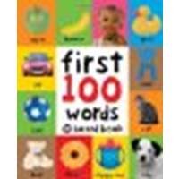 First 100 Words by Priddy, Roger [Priddy Books, 2011] Board book [Board book]