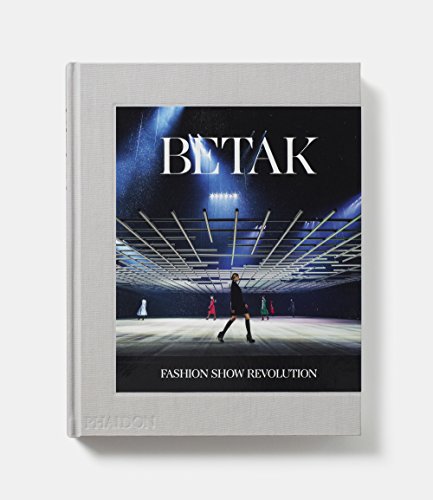 Betak: Fashion Show Revolution