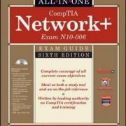 CompTIA Network+ All-In-One Exam Guide, Sixth Edition (Exam N10-006)